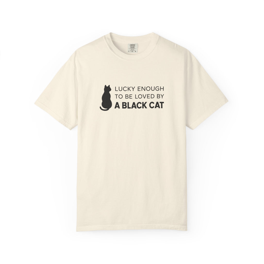 Lucky Enough to Be Loved by a Black Cat T-Shirt