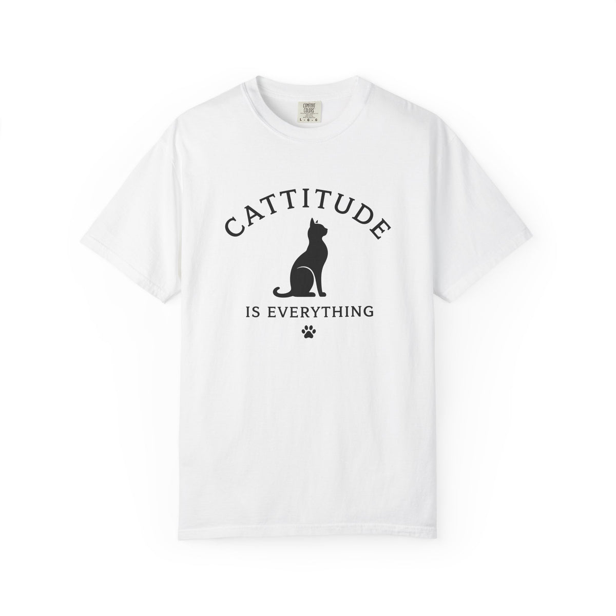 Cattitude Is Everything T-Shirt