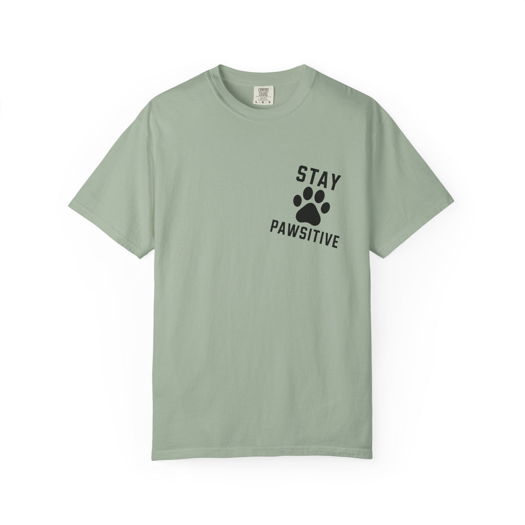 Stay Pawsitive T-Shirt