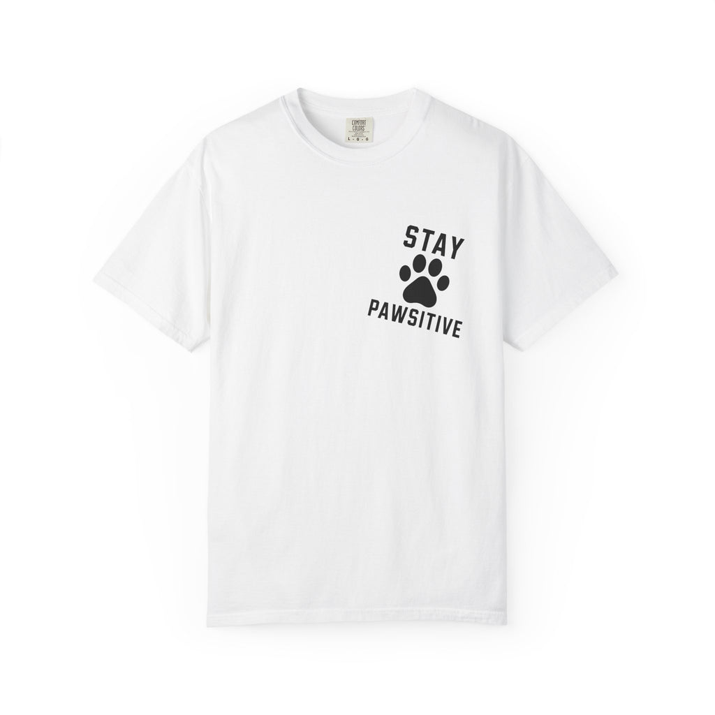 Stay Pawsitive T-Shirt