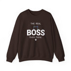 The Real Boss Lives Here Sweatshirt