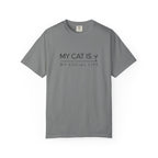 My Cat Is My Social Life T-Shirt