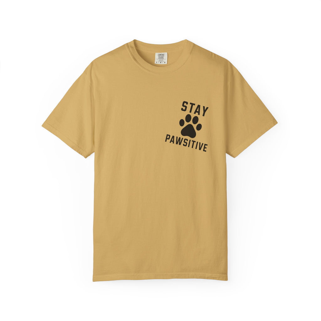 Stay Pawsitive T-Shirt