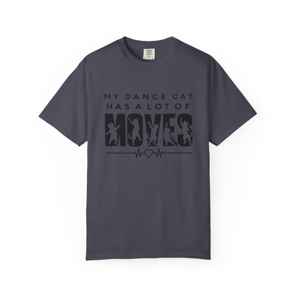 My Dance Cat Has a Lot of Moves T-Shirt