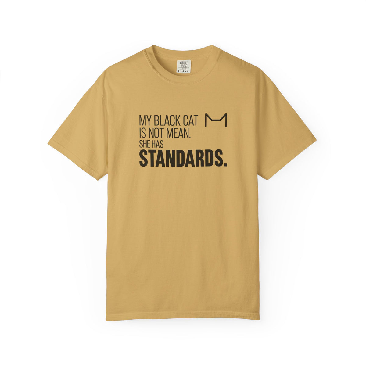 My Black Cat Has Standards T-Shirt