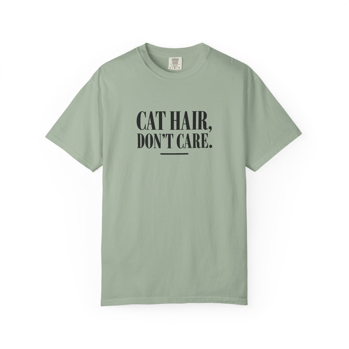 Cat Hair Don’t Care T-Shirt