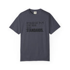 My Black Cat Has Standards T-Shirt