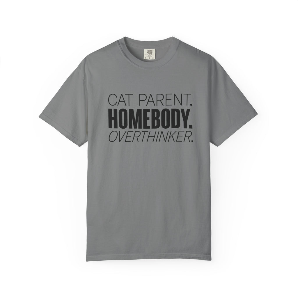Cat Parent Homebody Overthinker T-Shirt