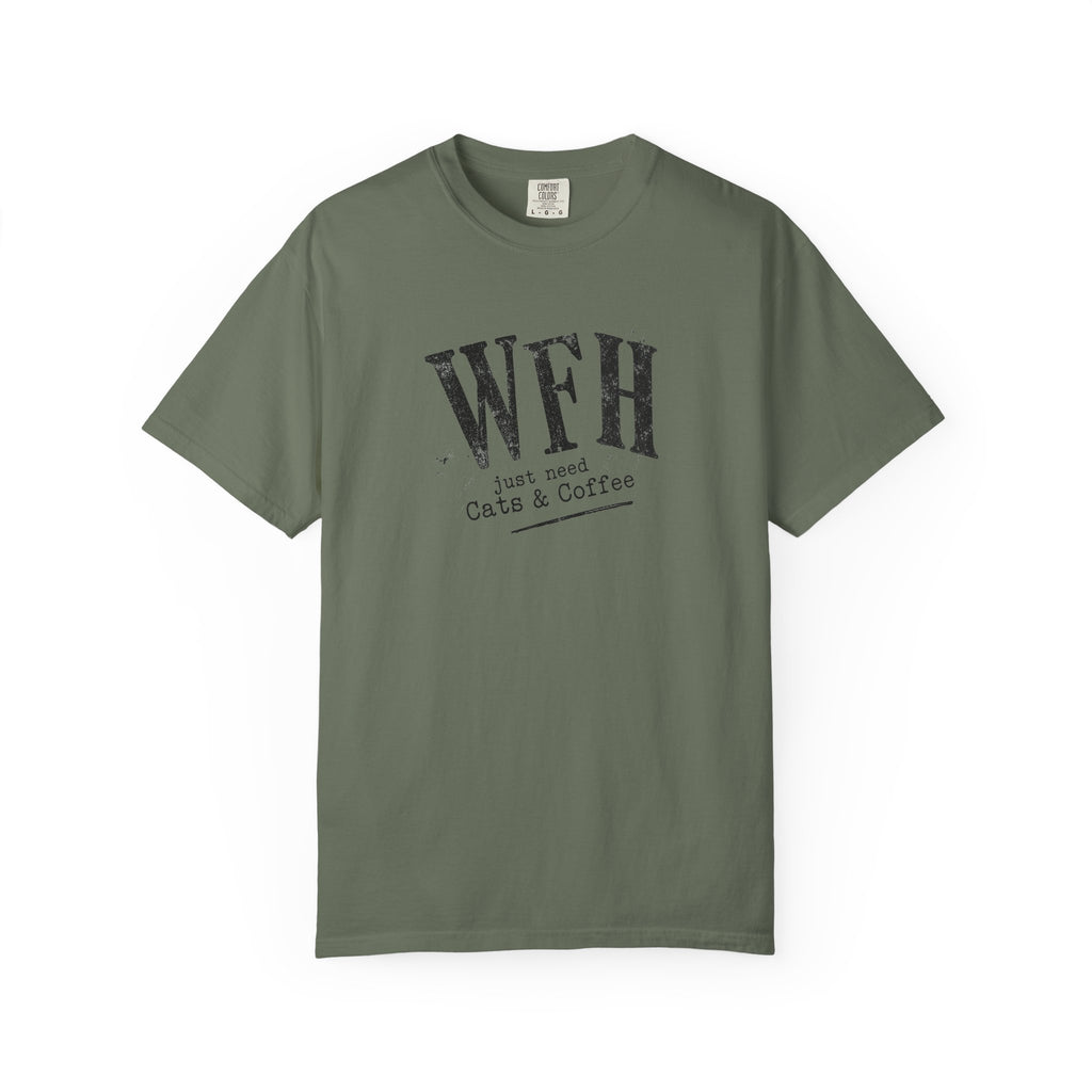 WFH Just Need Cats & Coffee T-Shirt