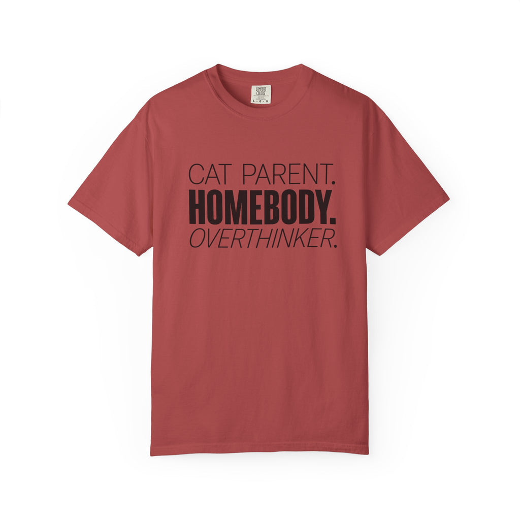 Cat Parent Homebody Overthinker T-Shirt