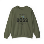 The Real Boss Lives Here Sweatshirt