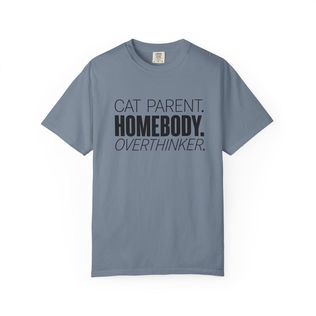 Cat Parent Homebody Overthinker T-Shirt