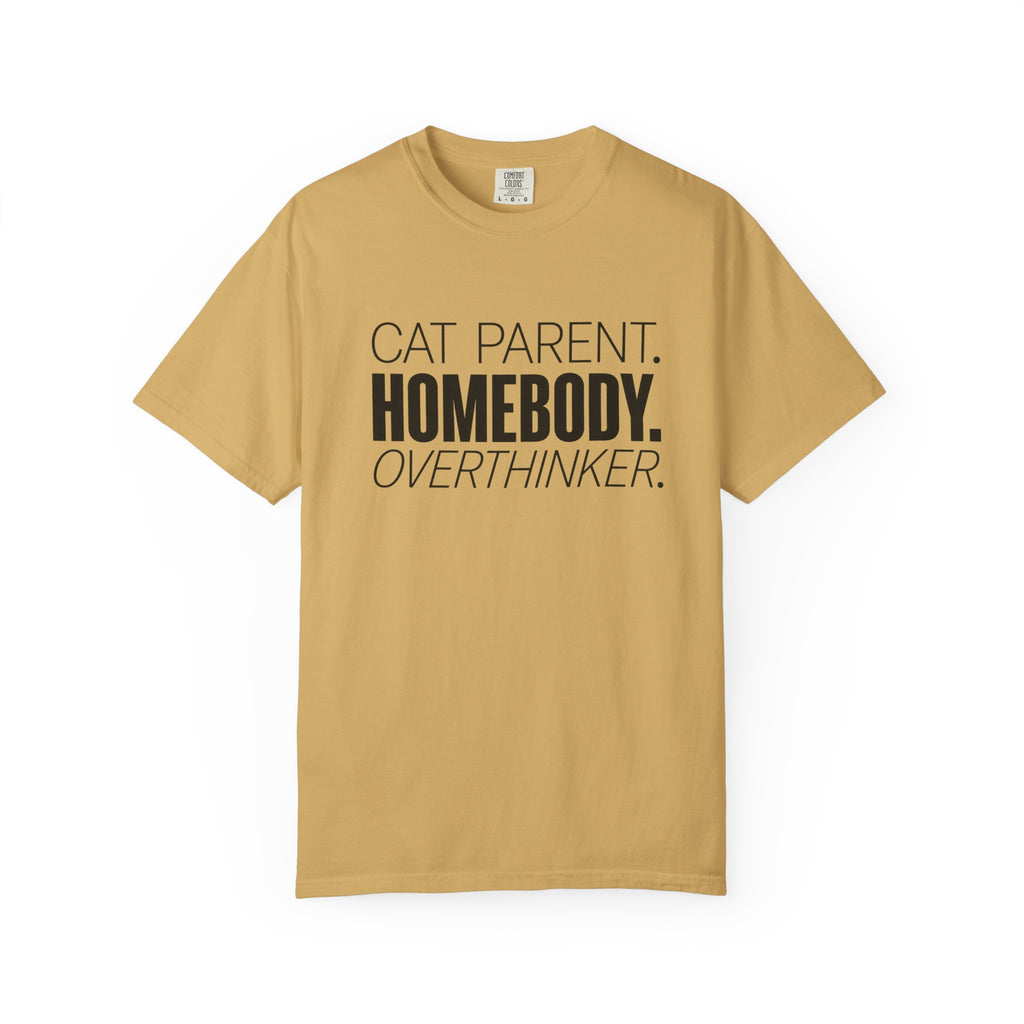 Cat Parent Homebody Overthinker T-Shirt