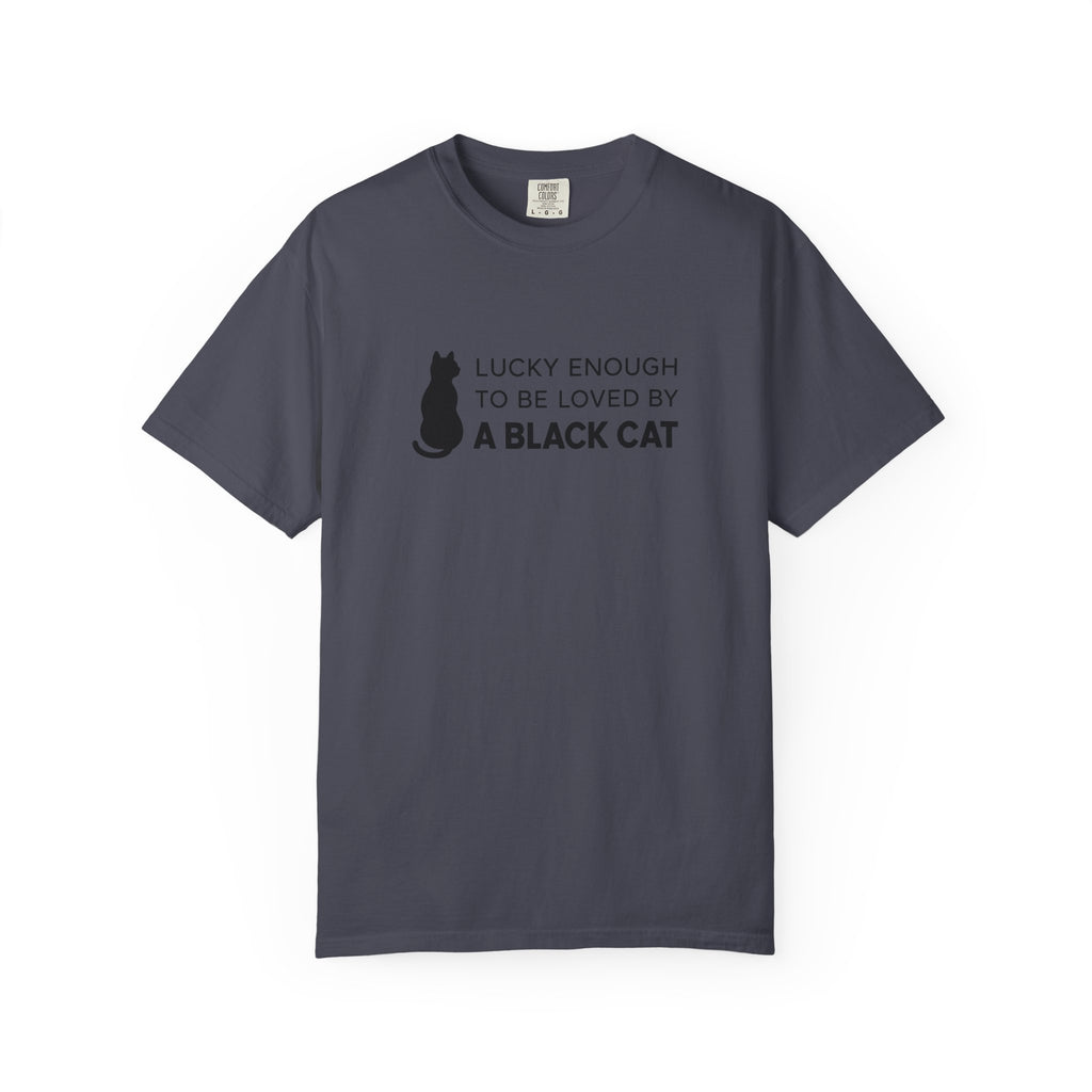 Lucky Enough to Be Loved by a Black Cat T-Shirt