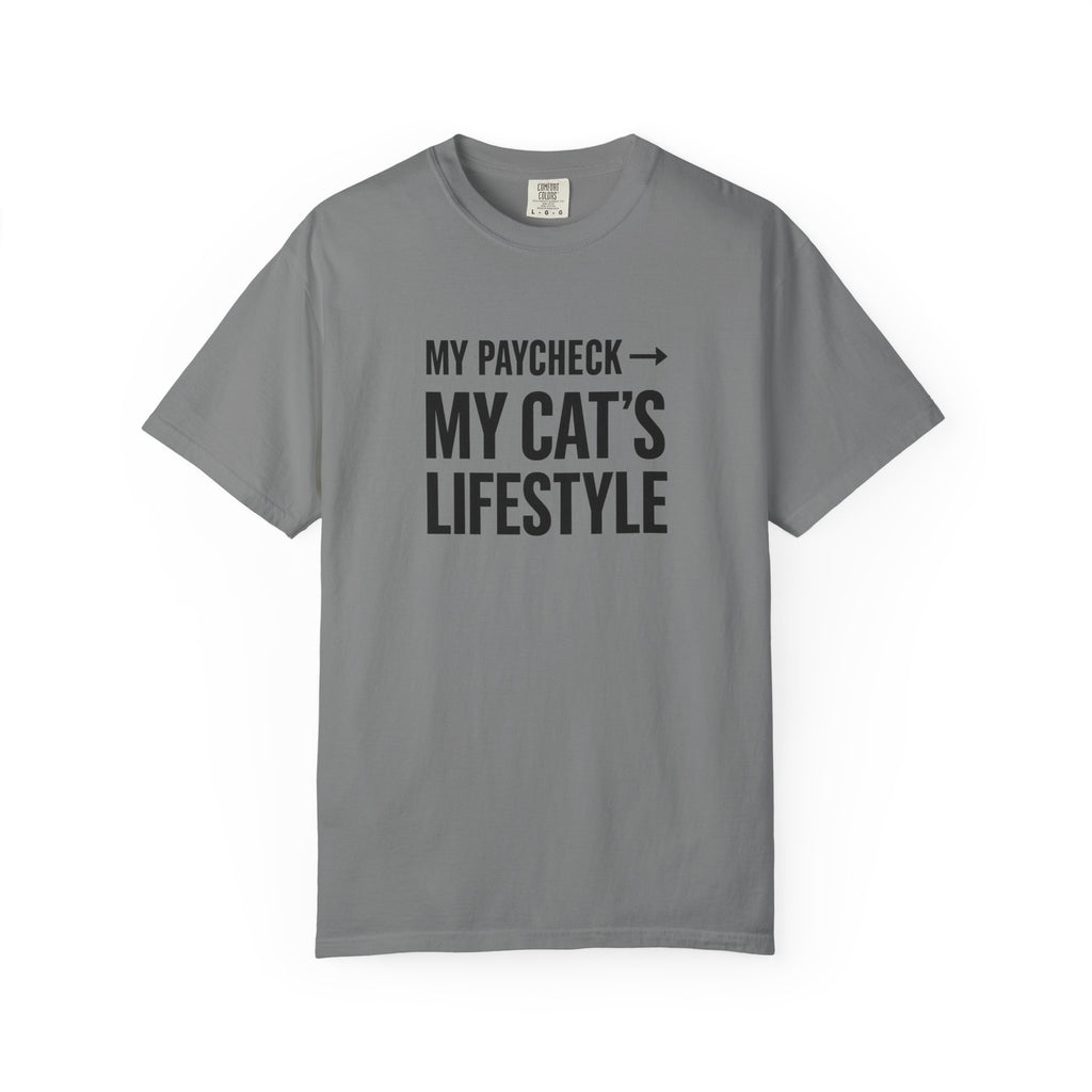 My Paycheck, My Cat’s Lifestyle T-Shirt