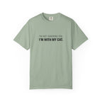 I’m Not Ignoring You, I’m With My Cat T-Shirt