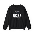 The Real Boss Lives Here Sweatshirt