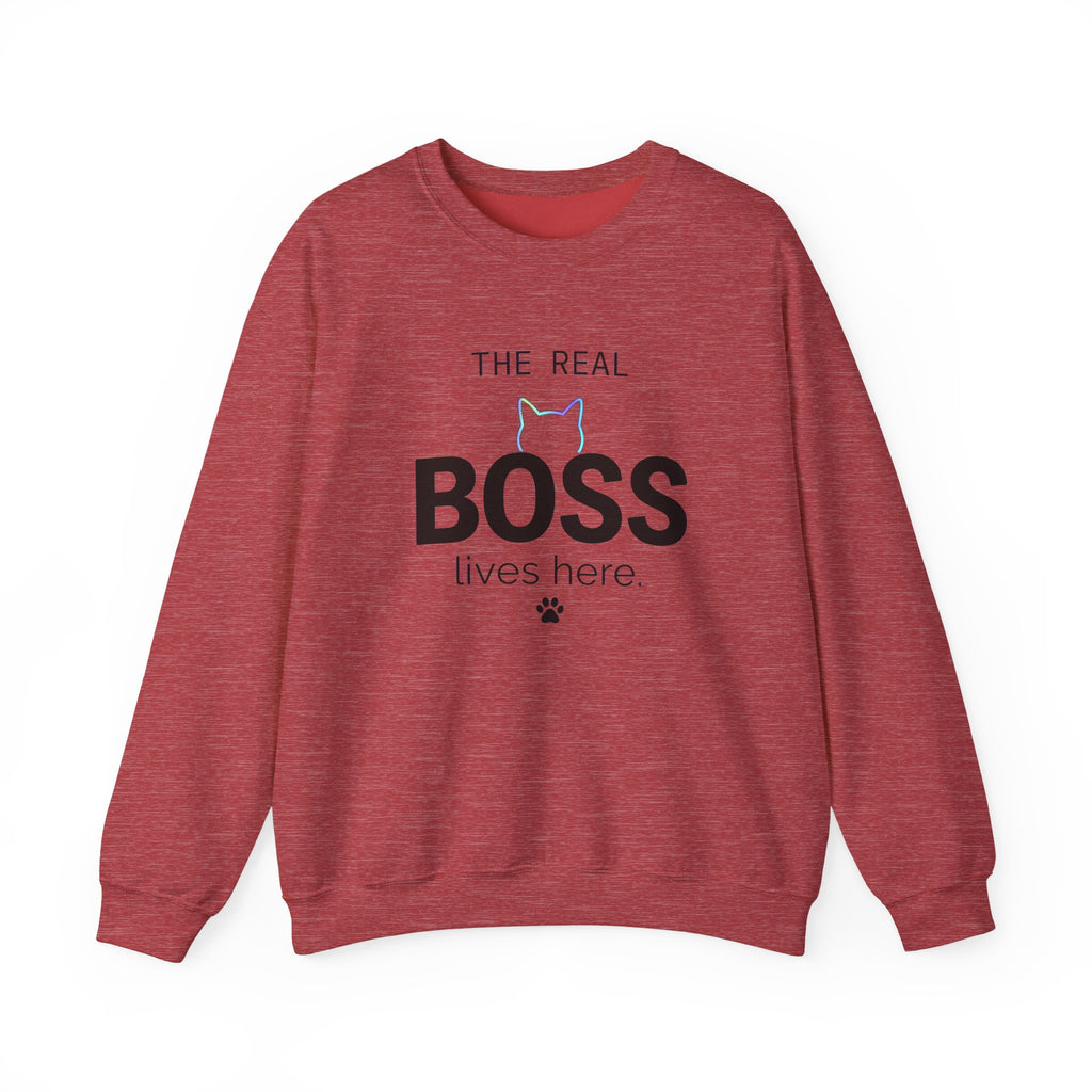 The Real Boss Lives Here Sweatshirt