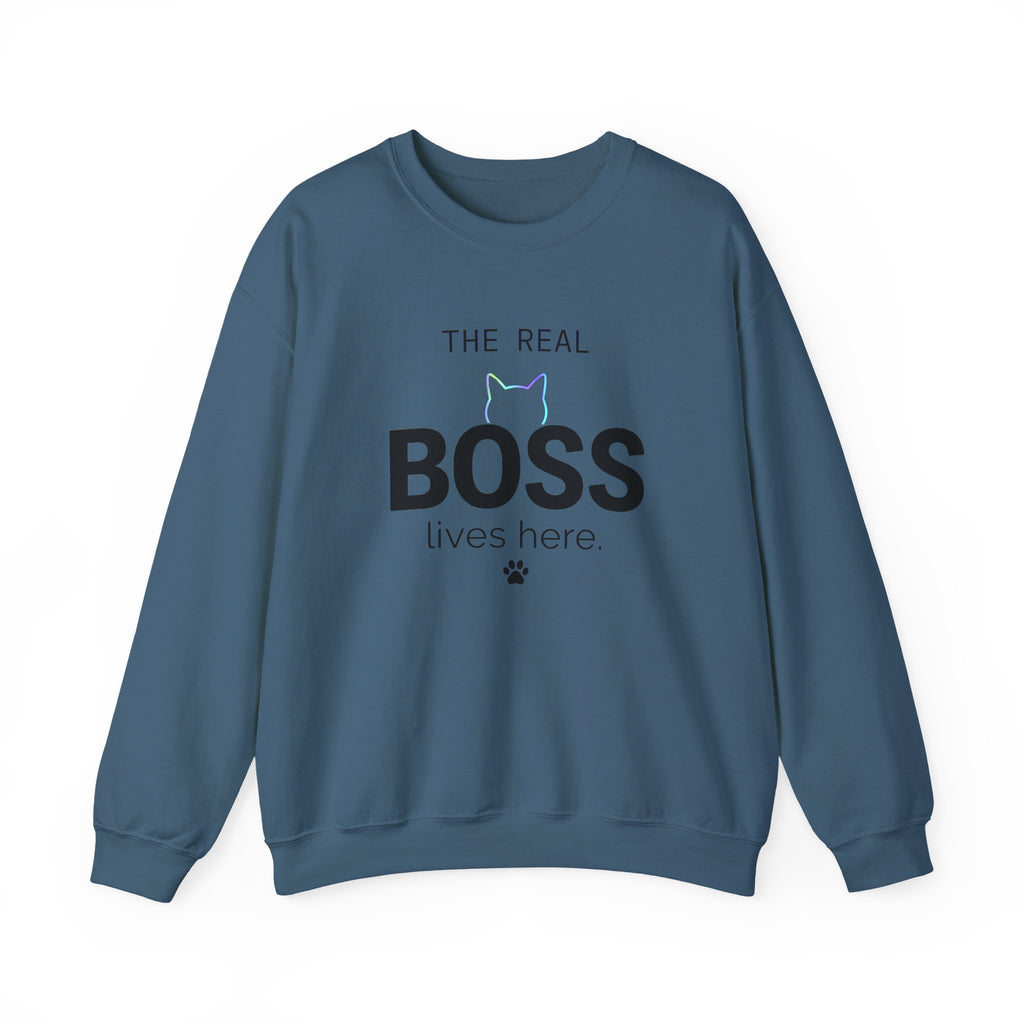 The Real Boss Lives Here Sweatshirt