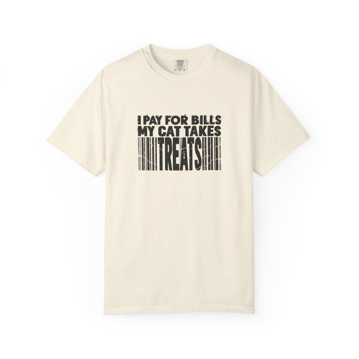 I Pay for Bills My Cat Takes Treats T-Shirt