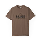 The Cat Is in Charge T-Shirt