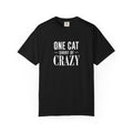 One Cat Short of Crazy T-Shirt