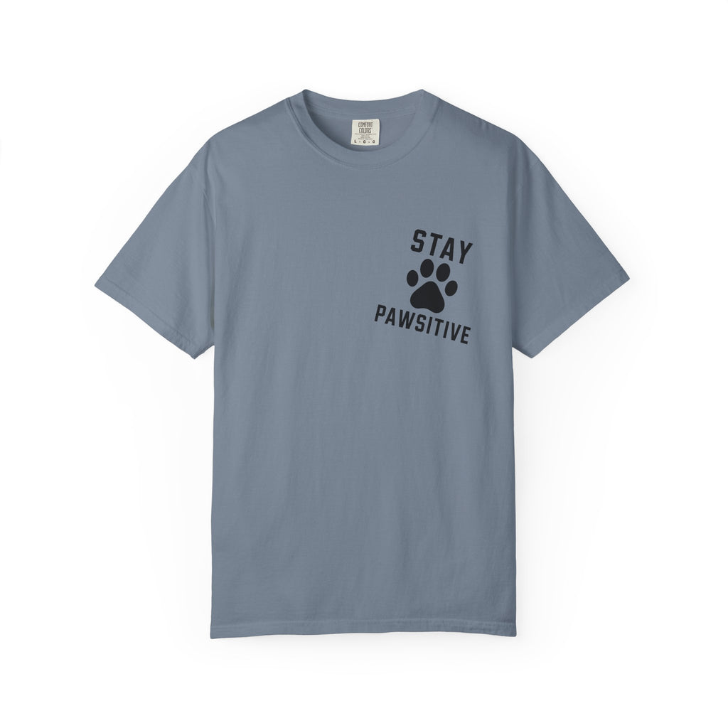 Stay Pawsitive T-Shirt