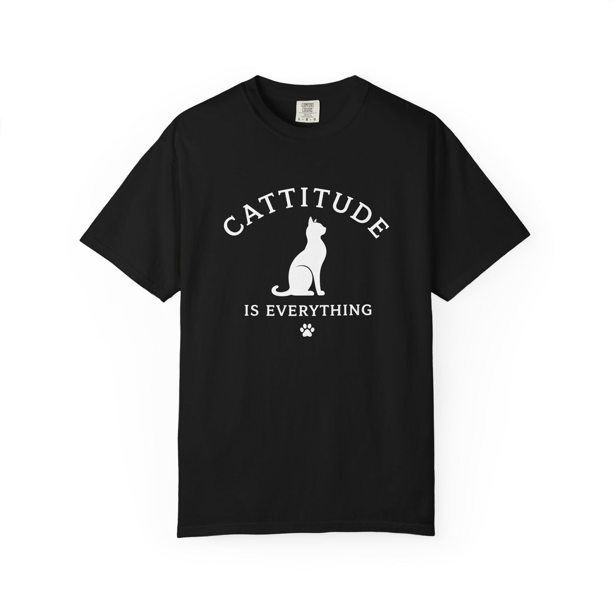 Cattitude Is Everything T-Shirt