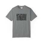 I Pay for Bills My Cat Takes Treats T-Shirt