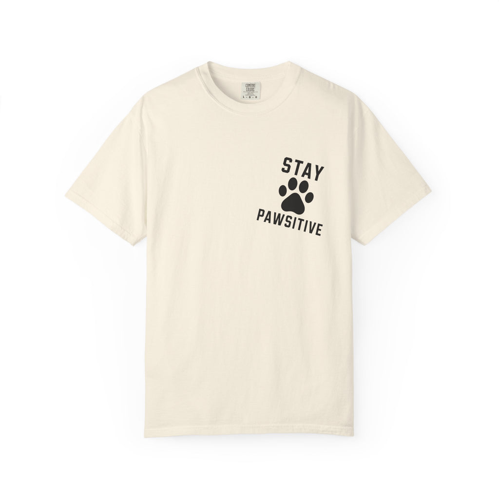 Stay Pawsitive T-Shirt