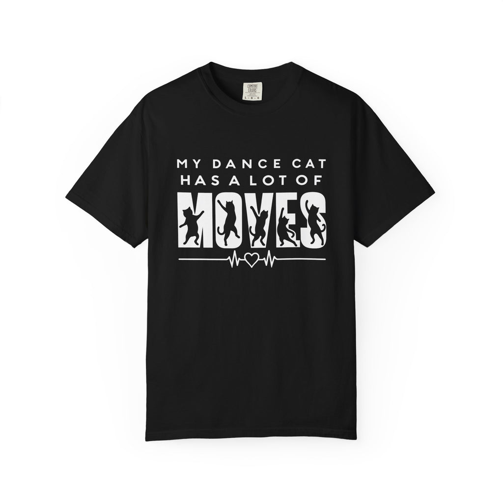 My Dance Cat Has a Lot of Moves T-Shirt