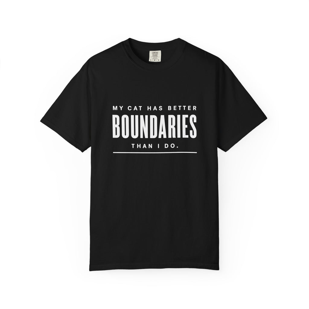 My Cat Has Better Boundaries Than I Do T-Shirt